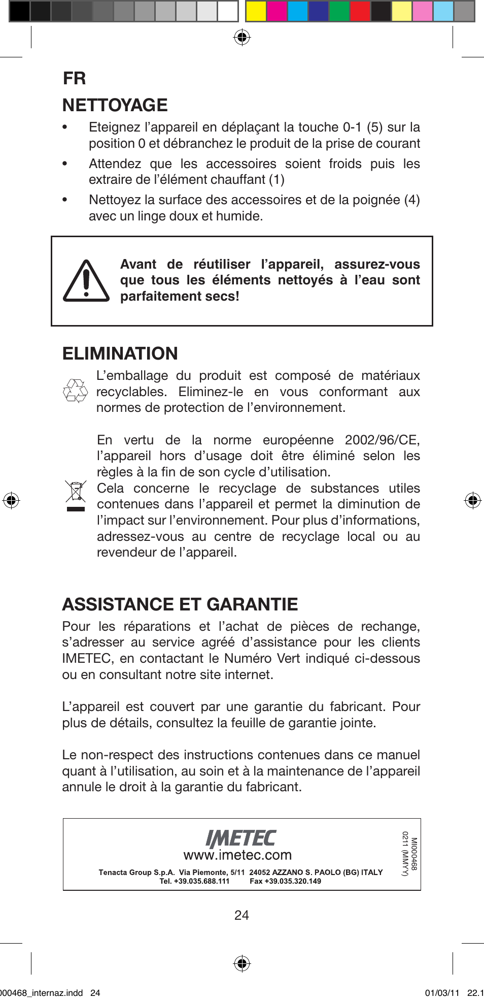 Nettoyage, Elimination, Assistance et garantie | Imetec BELLISSIMA G9 90 User Manual | Page 26 / 76