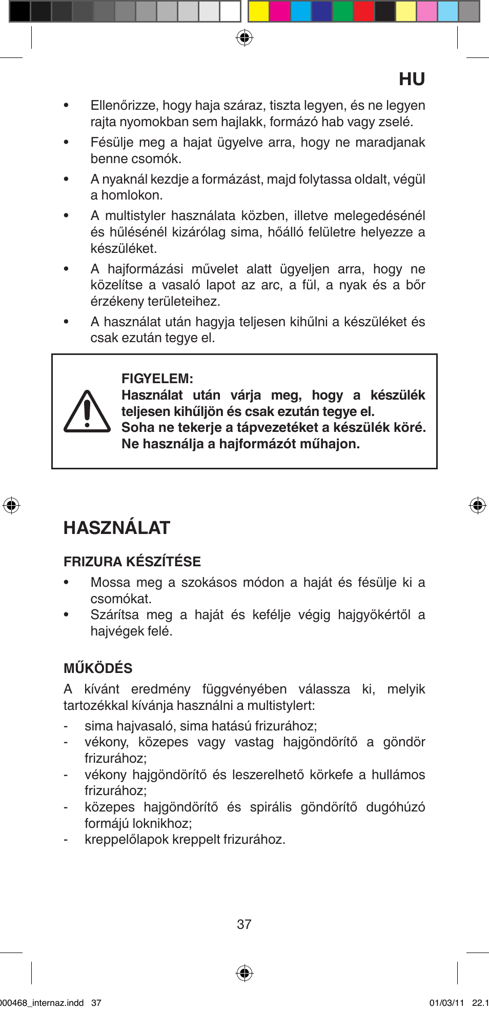 Használat | Imetec BELLISSIMA G9 90 User Manual | Page 39 / 76