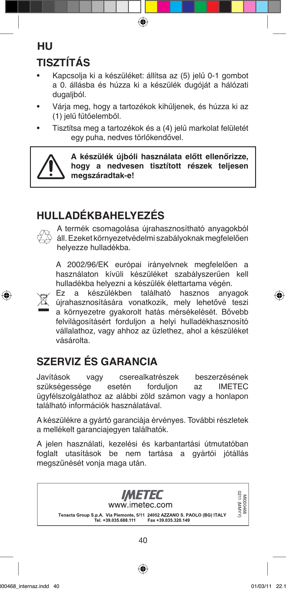 Tisztítás, Hulladékbahelyezés, Szerviz és garancia | Imetec BELLISSIMA G9 90 User Manual | Page 42 / 76