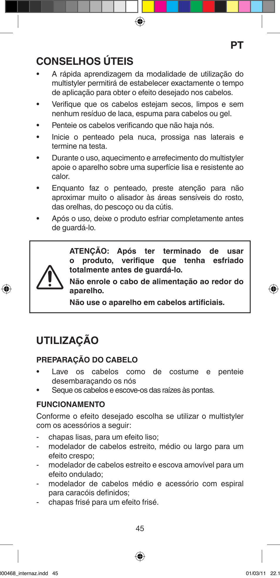 Conselhos úteis, Utilização | Imetec BELLISSIMA G9 90 User Manual | Page 47 / 76