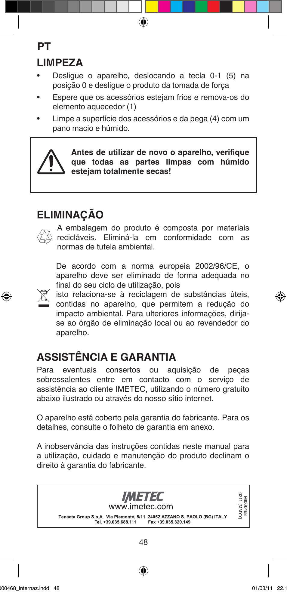 Limpeza, Eliminação, Assistência e garantia | Imetec BELLISSIMA G9 90 User Manual | Page 50 / 76