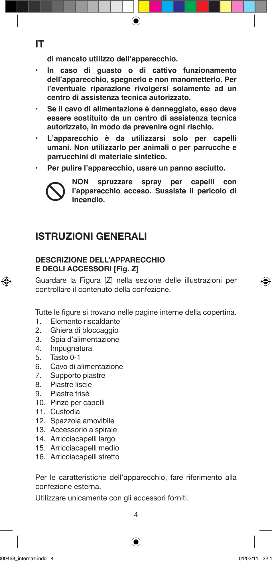 Istruzioni generali | Imetec BELLISSIMA G9 90 User Manual | Page 6 / 76