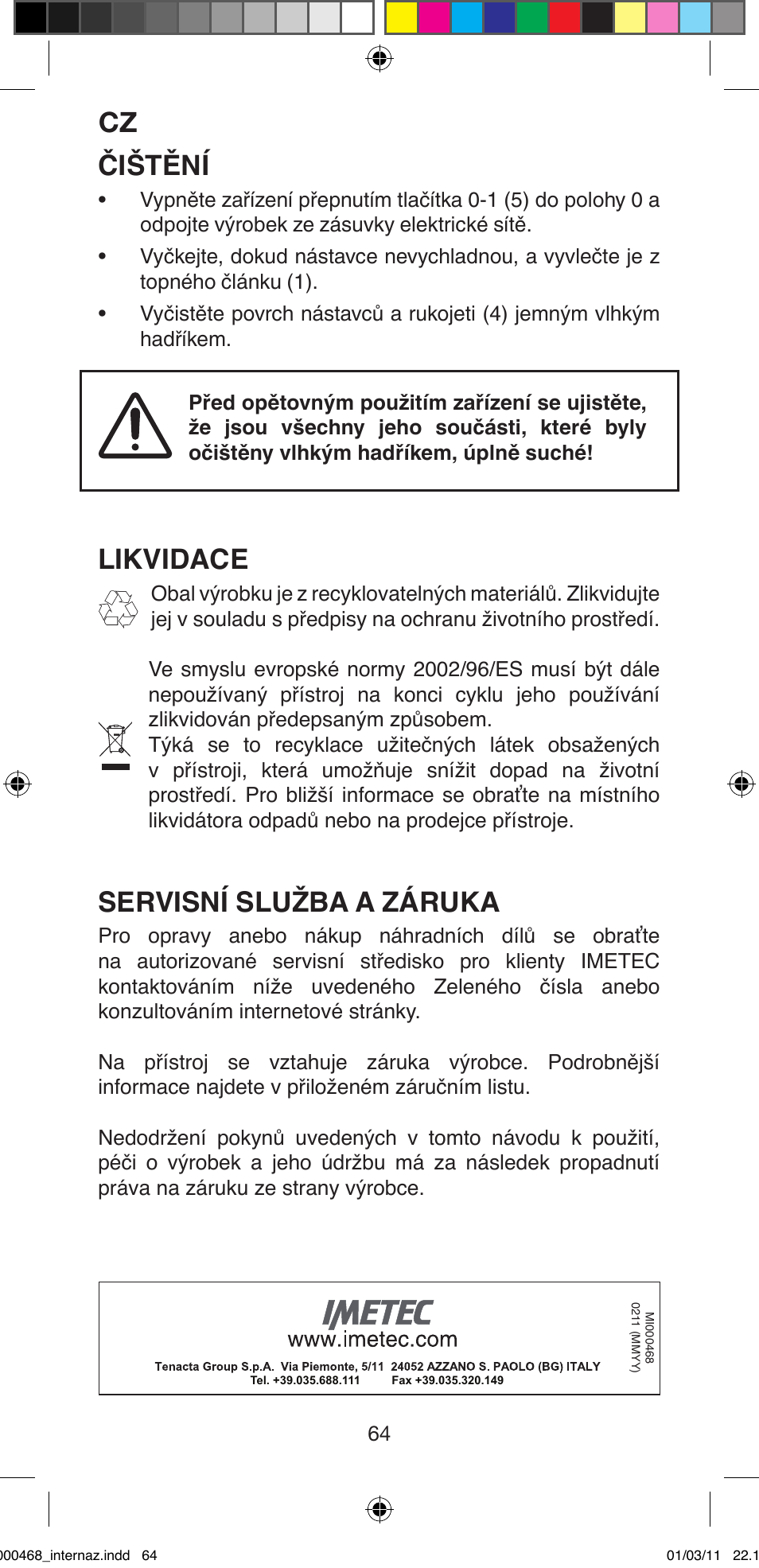 Čištění, Likvidace, Servisní služba a záruka | Imetec BELLISSIMA G9 90 User Manual | Page 66 / 76