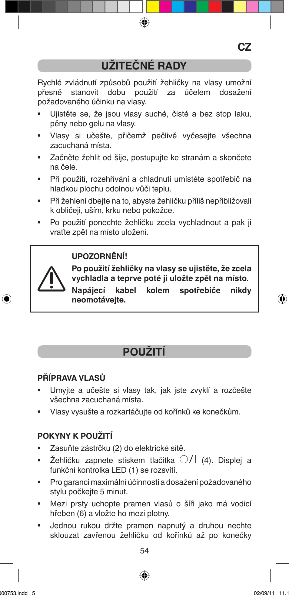 Užitečné rady, Použití | Imetec BELLISSIMA MAGIC TEXTURE B12 100 User Manual | Page 56 / 65
