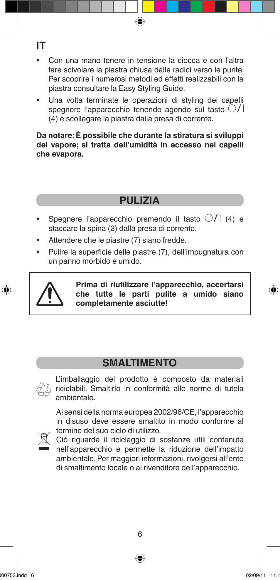 Pulizia, Smaltimento | Imetec BELLISSIMA MAGIC TEXTURE B12 100 User Manual | Page 8 / 65