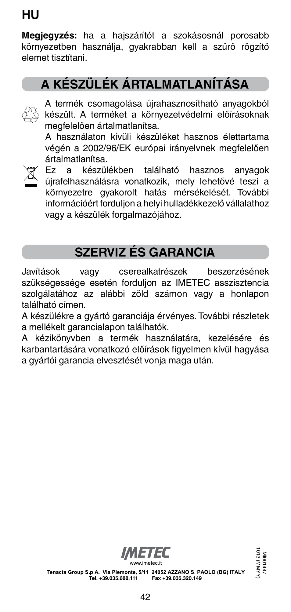 A készülék ártalmatlanítása, Szerviz és garancia | Imetec BELLISSIMA GH15 2000 User Manual | Page 44 / 79