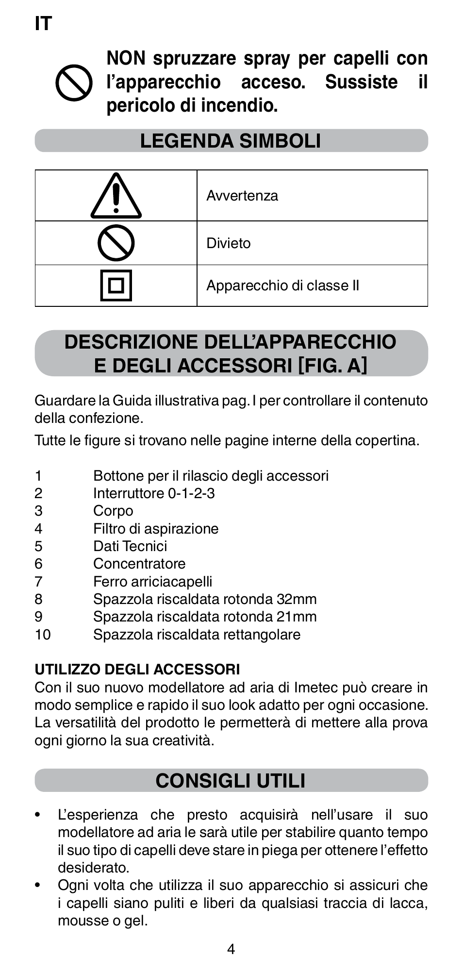 Consigli utili | Imetec BELLISSIMA GH15 2000 User Manual | Page 6 / 79