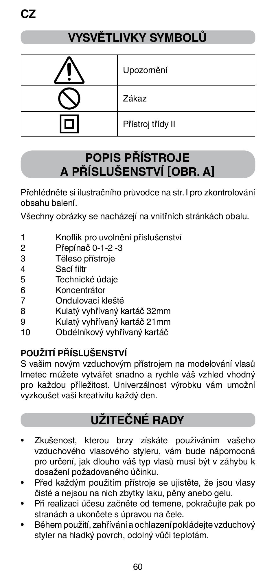 Vysvětlivky symbolů, Popis přístroje a příslušenství [obr. a, Užitečné rady | Imetec BELLISSIMA GH15 2000 User Manual | Page 62 / 79