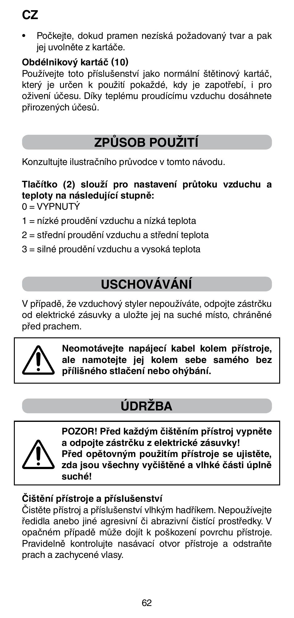 Způsob použití, Uschovávání, Údržba | Imetec BELLISSIMA GH15 2000 User Manual | Page 64 / 79