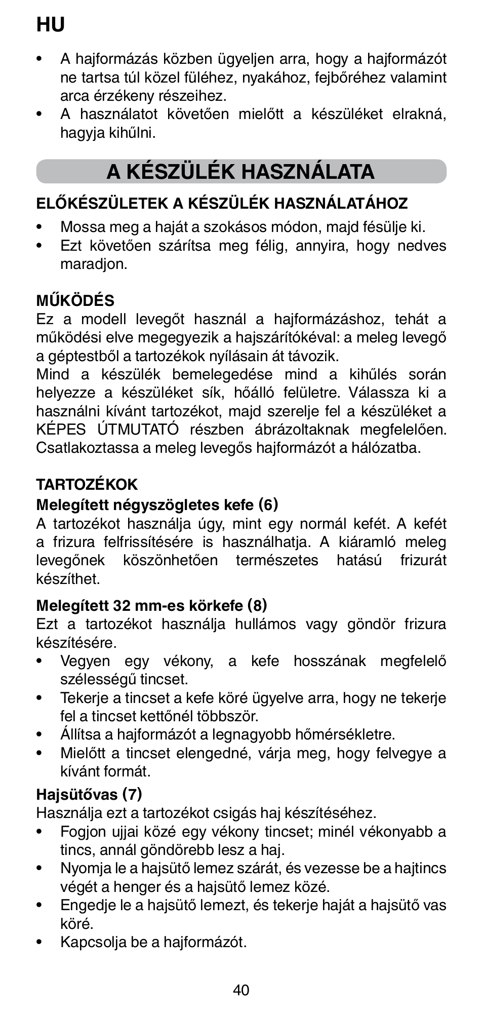 A készülék használata | Imetec BELLISSIMA GH15 800 User Manual | Page 42 / 79