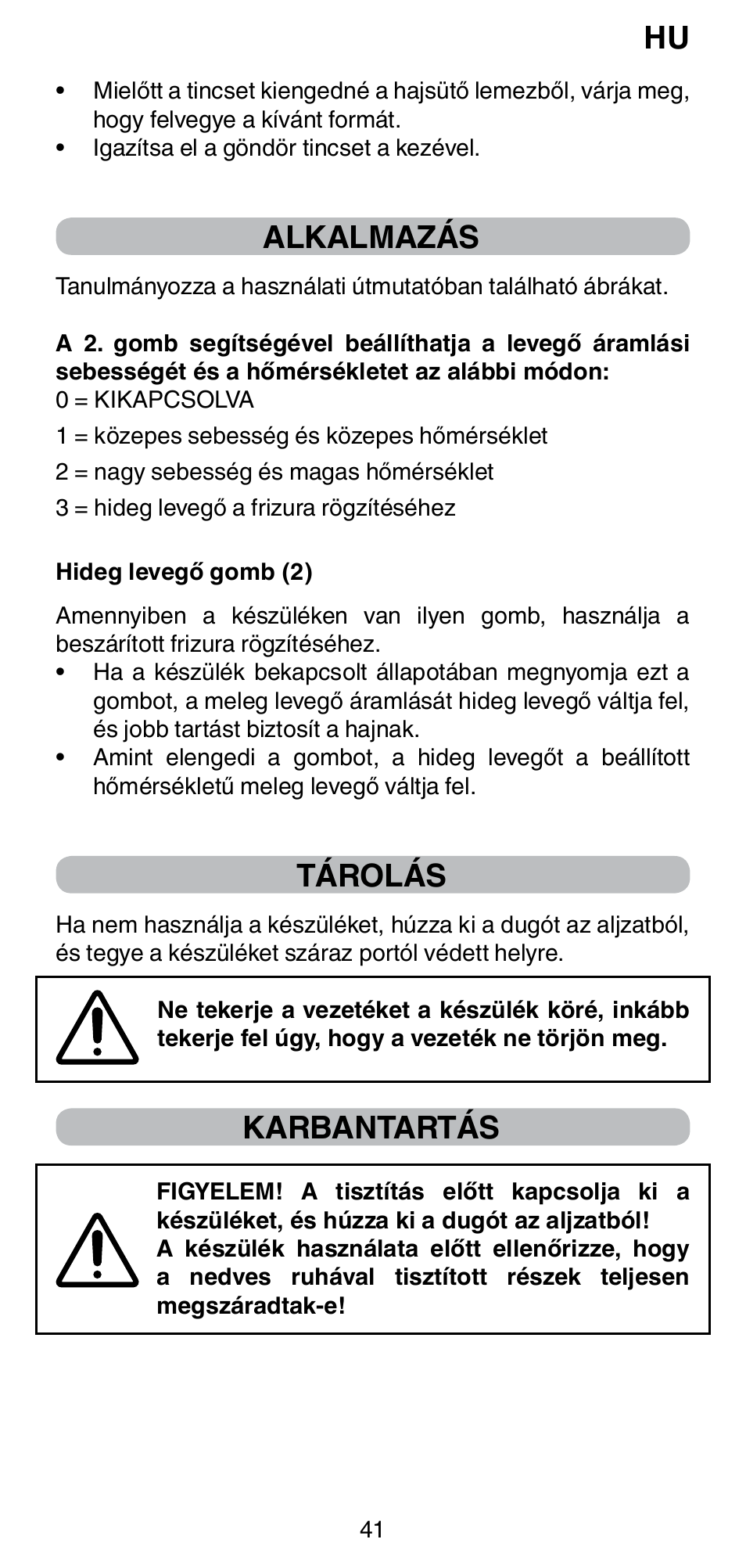 Alkalmazás, Tárolás, Karbantartás | Imetec BELLISSIMA GH15 800 User Manual | Page 43 / 79