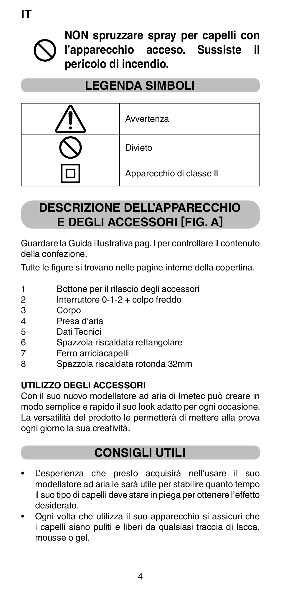 Consigli utili | Imetec BELLISSIMA GH15 800 User Manual | Page 6 / 79