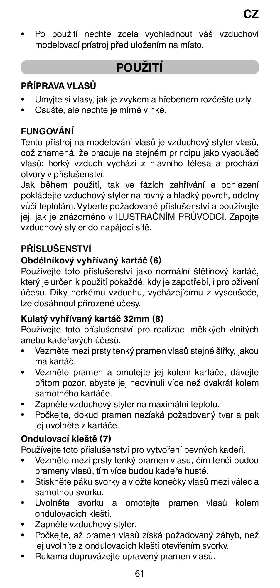 Použití | Imetec BELLISSIMA GH15 800 User Manual | Page 63 / 79