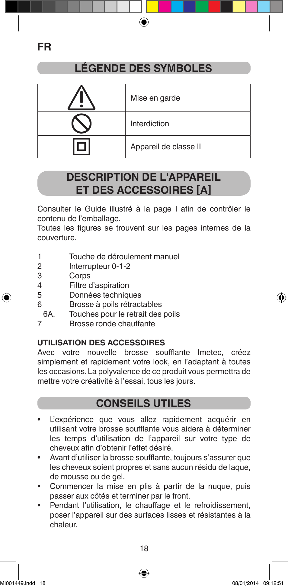 Légende des symboles, Description de l'appareil et des accessoires [a, Conseils utiles | Imetec BELLISSIMA GH16 400 User Manual | Page 20 / 79