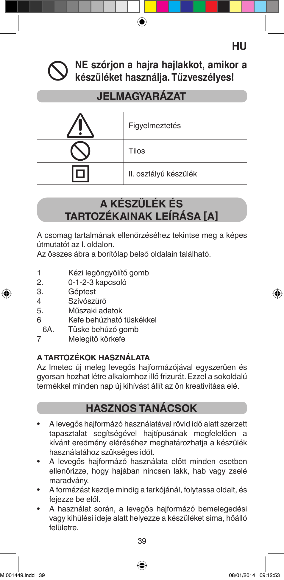 A készülék és tartozékainak leírása [a, Hasznos tanácsok | Imetec BELLISSIMA GH16 400 User Manual | Page 41 / 79