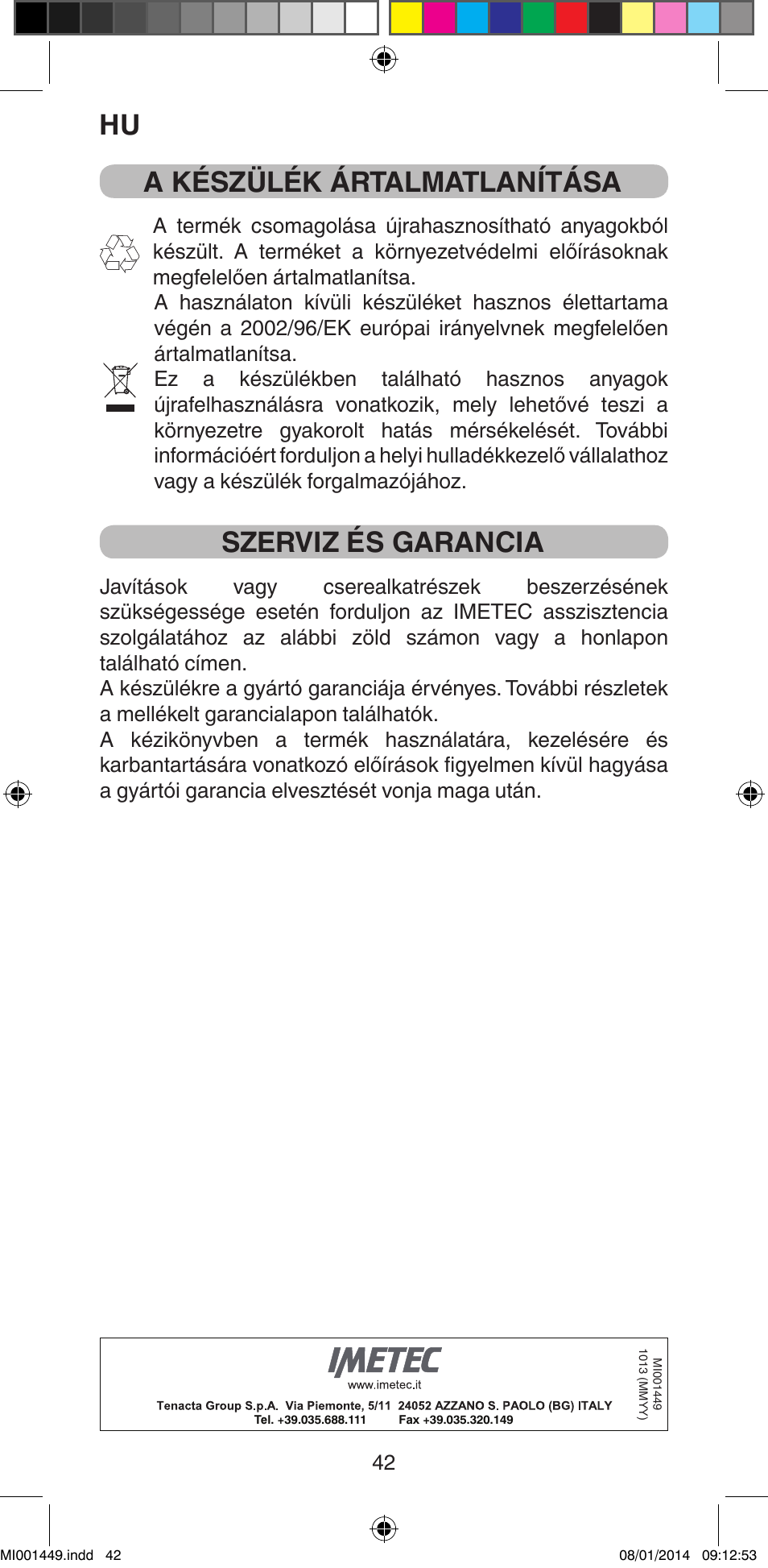 A készülék ártalmatlanítása, Szerviz és garancia | Imetec BELLISSIMA GH16 400 User Manual | Page 44 / 79