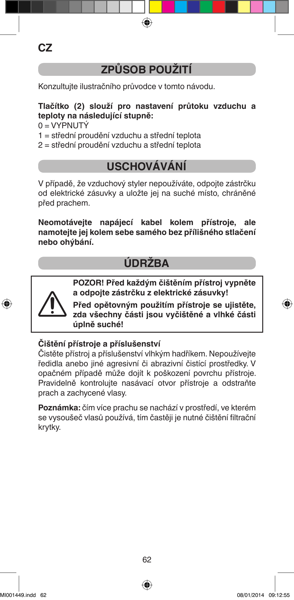 Způsob použití, Uschovávání, Údržba | Imetec BELLISSIMA GH16 400 User Manual | Page 64 / 79