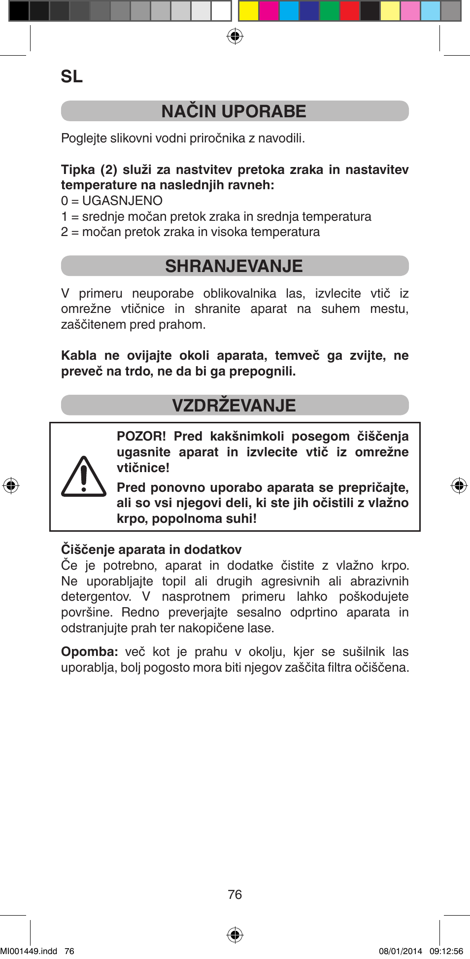 Način uporabe, Shranjevanje, Vzdrževanje | Imetec BELLISSIMA GH16 400 User Manual | Page 78 / 79