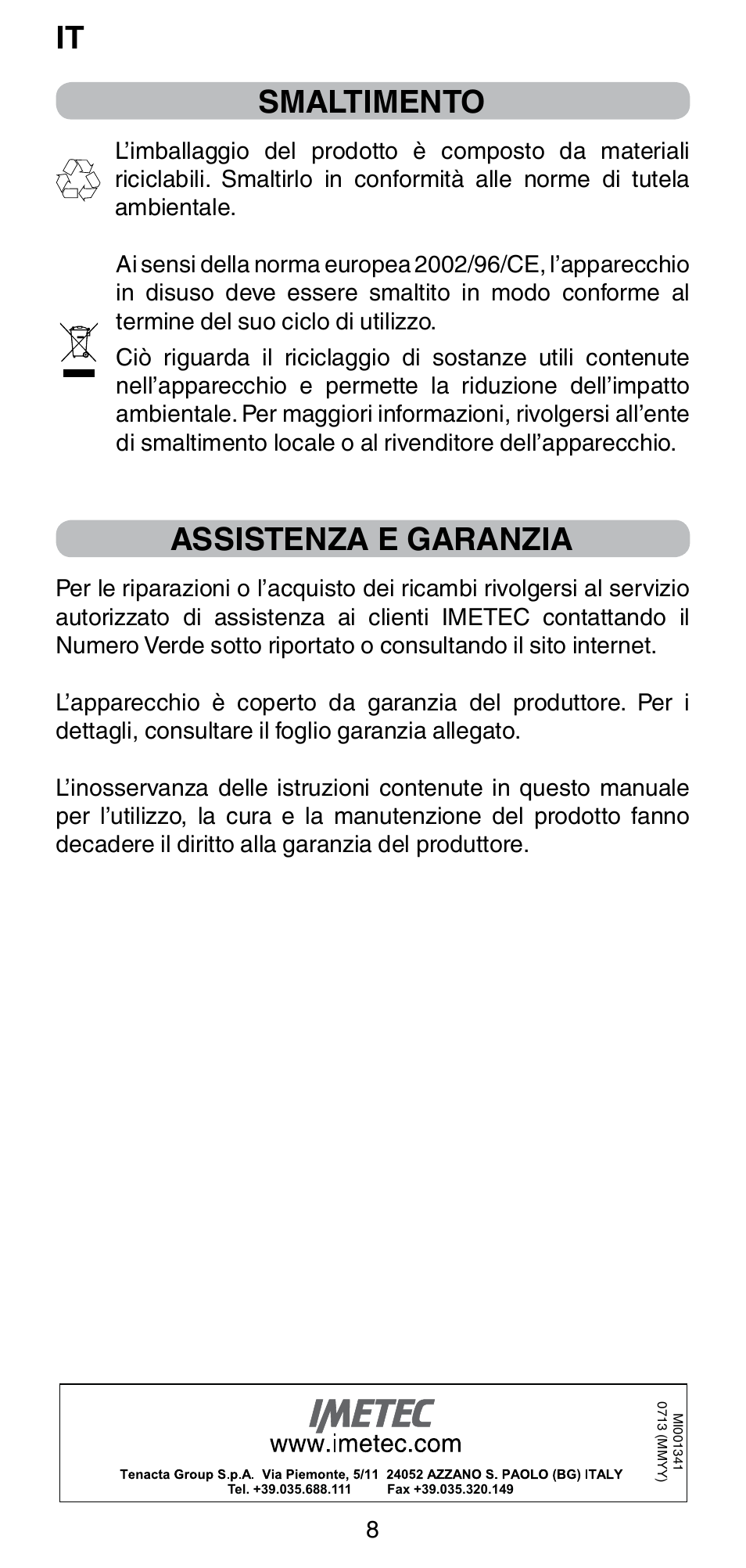 It smaltimento, Assistenza e garanzia | Imetec BELLISSIMA CREATIVITY STYLE CREATOR B6 200 User Manual | Page 10 / 90