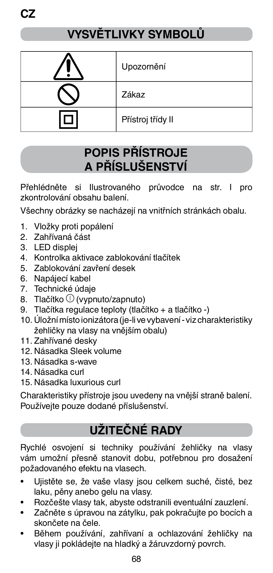 Cz vysvětlivky symbolů, Popis přístroje a příslušenství, Užitečné rady | Imetec BELLISSIMA CREATIVITY STYLE CREATOR B6 200 User Manual | Page 70 / 90