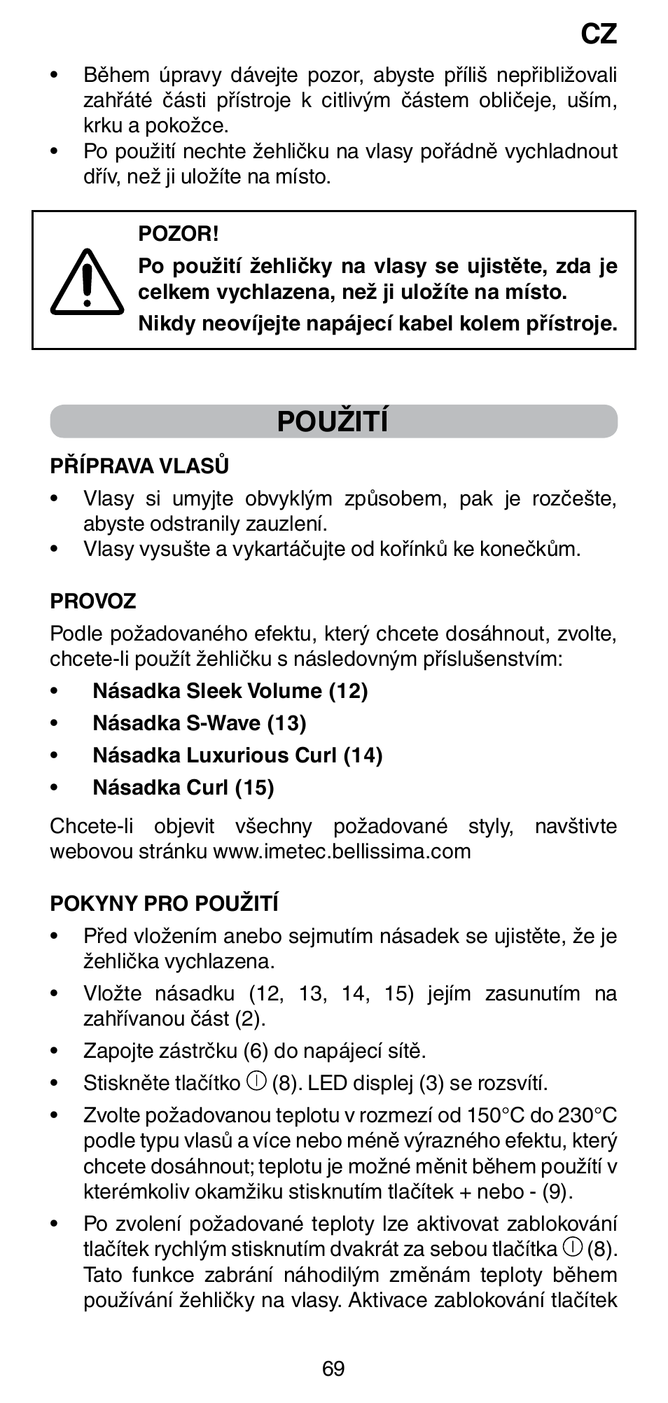 Použití | Imetec BELLISSIMA CREATIVITY STYLE CREATOR B6 200 User Manual | Page 71 / 90