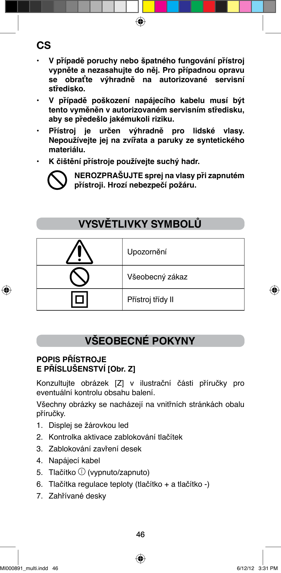 Vysvětlivky symbolů, Všeobecné pokyny | Imetec BELLISSIMA B 100 User Manual | Page 48 / 65