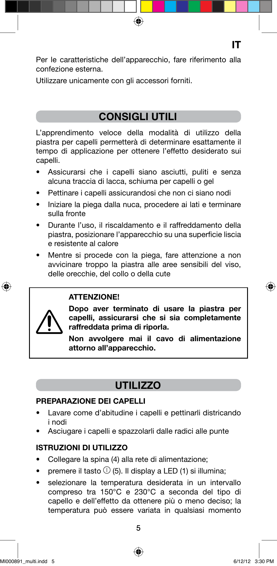 Consigli utili, Utilizzo | Imetec BELLISSIMA B 100 User Manual | Page 7 / 65