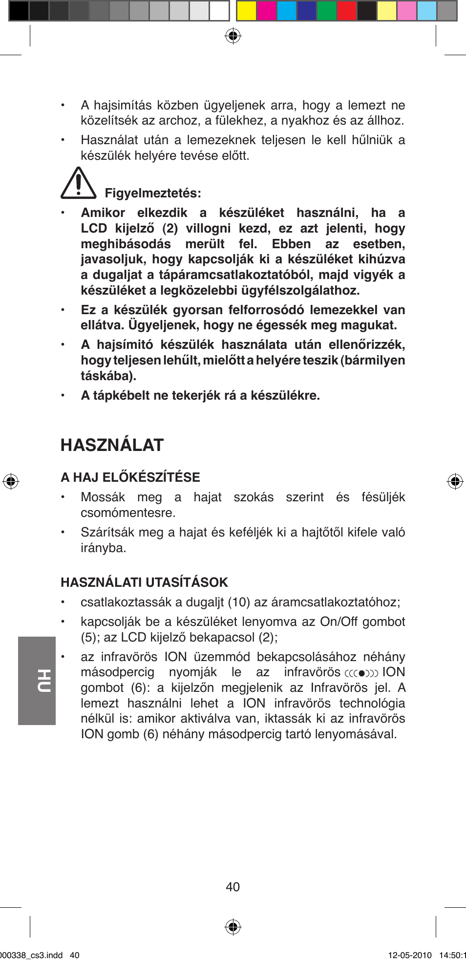 Használat | Imetec BELLISSIMA ABSOLUTE BA8 230I User Manual | Page 42 / 44