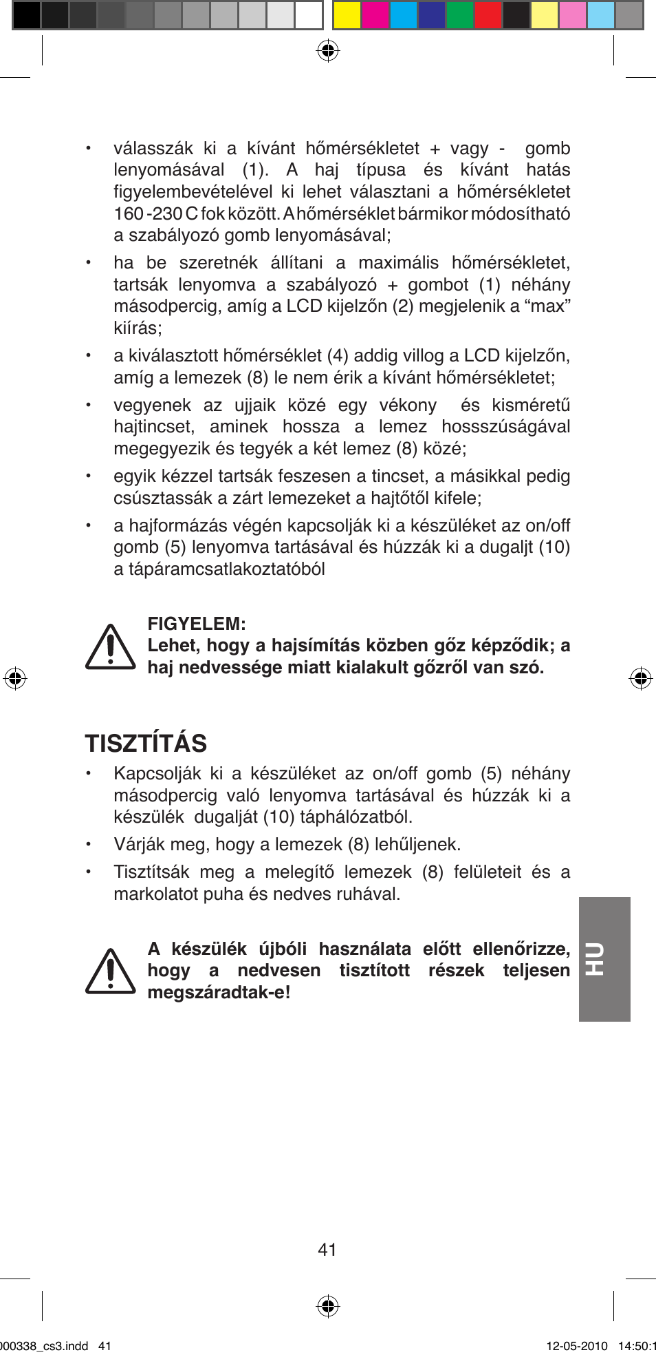 Tisztítás | Imetec BELLISSIMA ABSOLUTE BA8 230I User Manual | Page 43 / 44