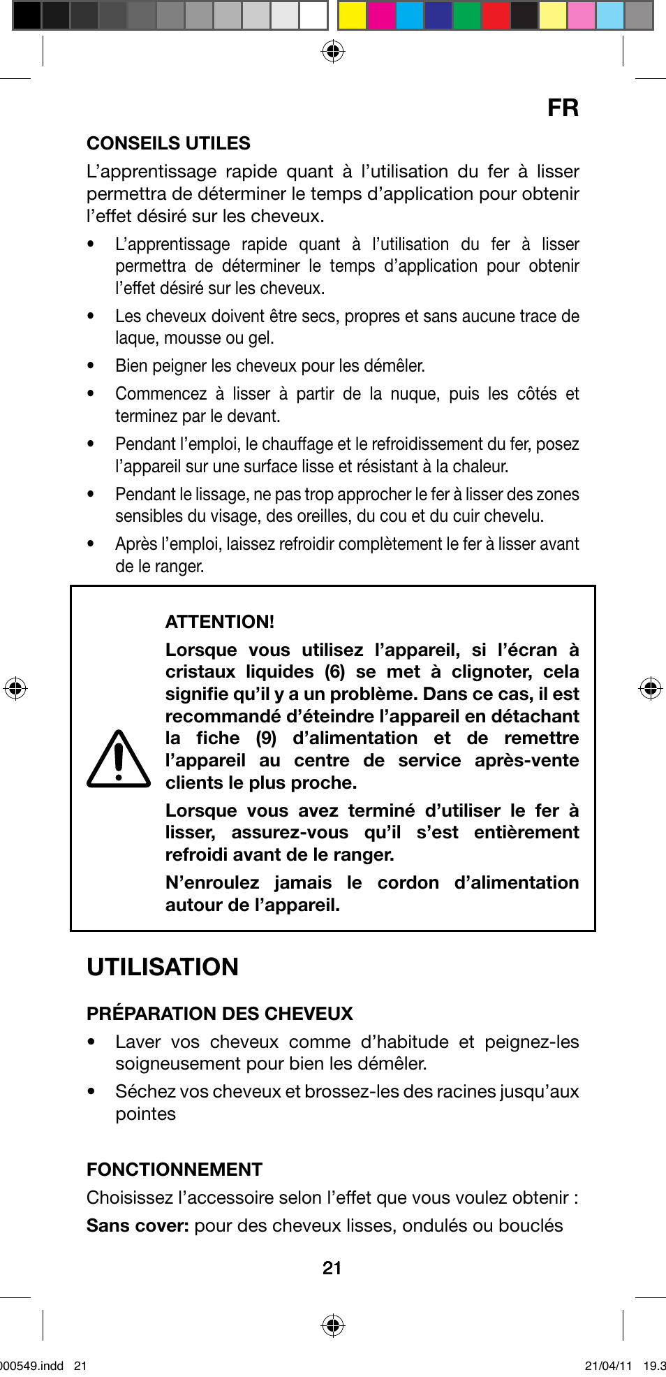 Utilisation | Imetec BELLISSIMA CREATIVITY STYLE CREATOR B7 500 User Manual | Page 23 / 66