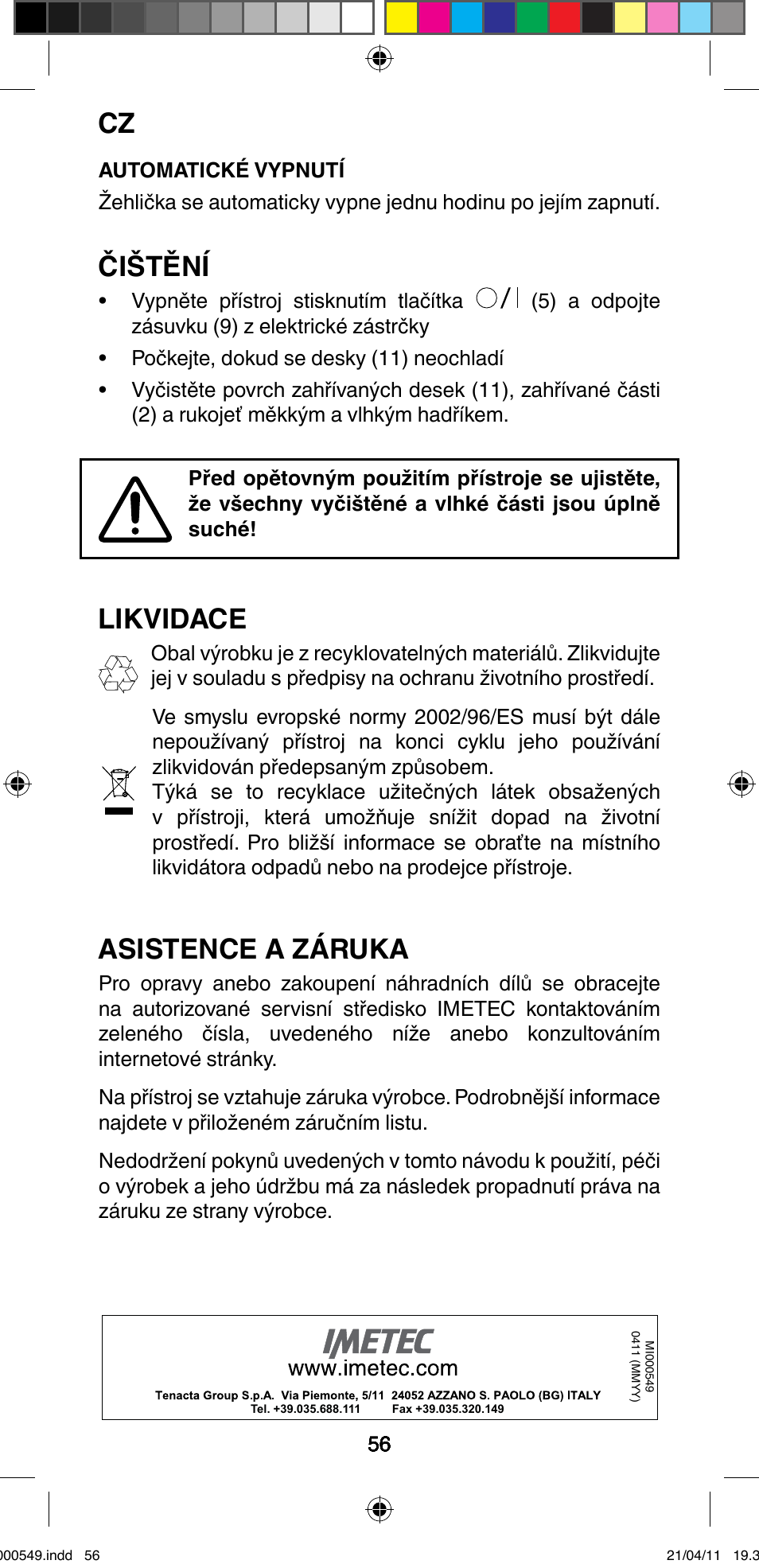 Čištění, Likvidace, Asistence a záruka | Imetec BELLISSIMA CREATIVITY STYLE CREATOR B7 500 User Manual | Page 58 / 66