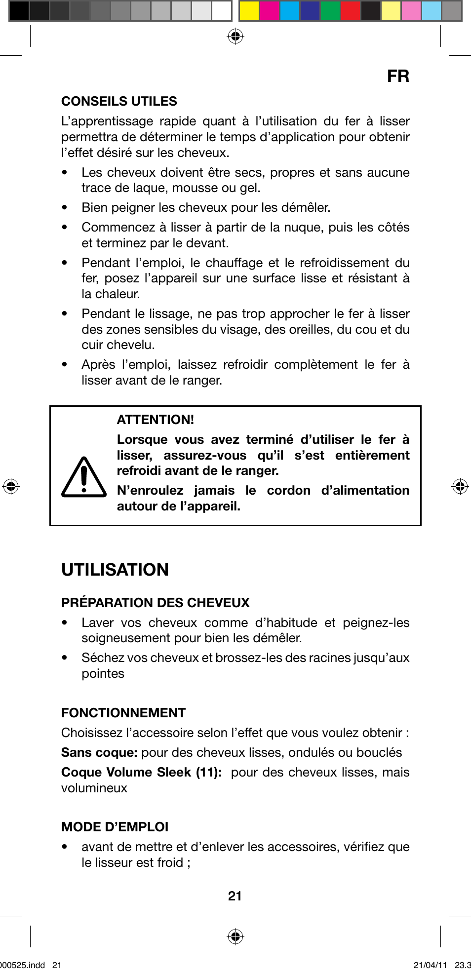Utilisation | Imetec BELLISSIMA CREATIVITY STYLE CREATOR B6 100 User Manual | Page 23 / 66