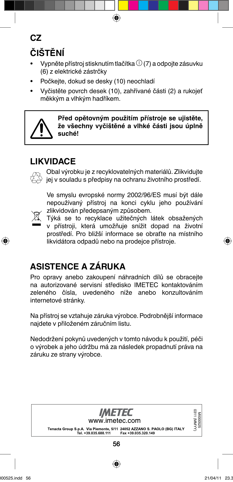 Čištění, Likvidace, Asistence a záruka | Imetec BELLISSIMA CREATIVITY STYLE CREATOR B6 100 User Manual | Page 58 / 66