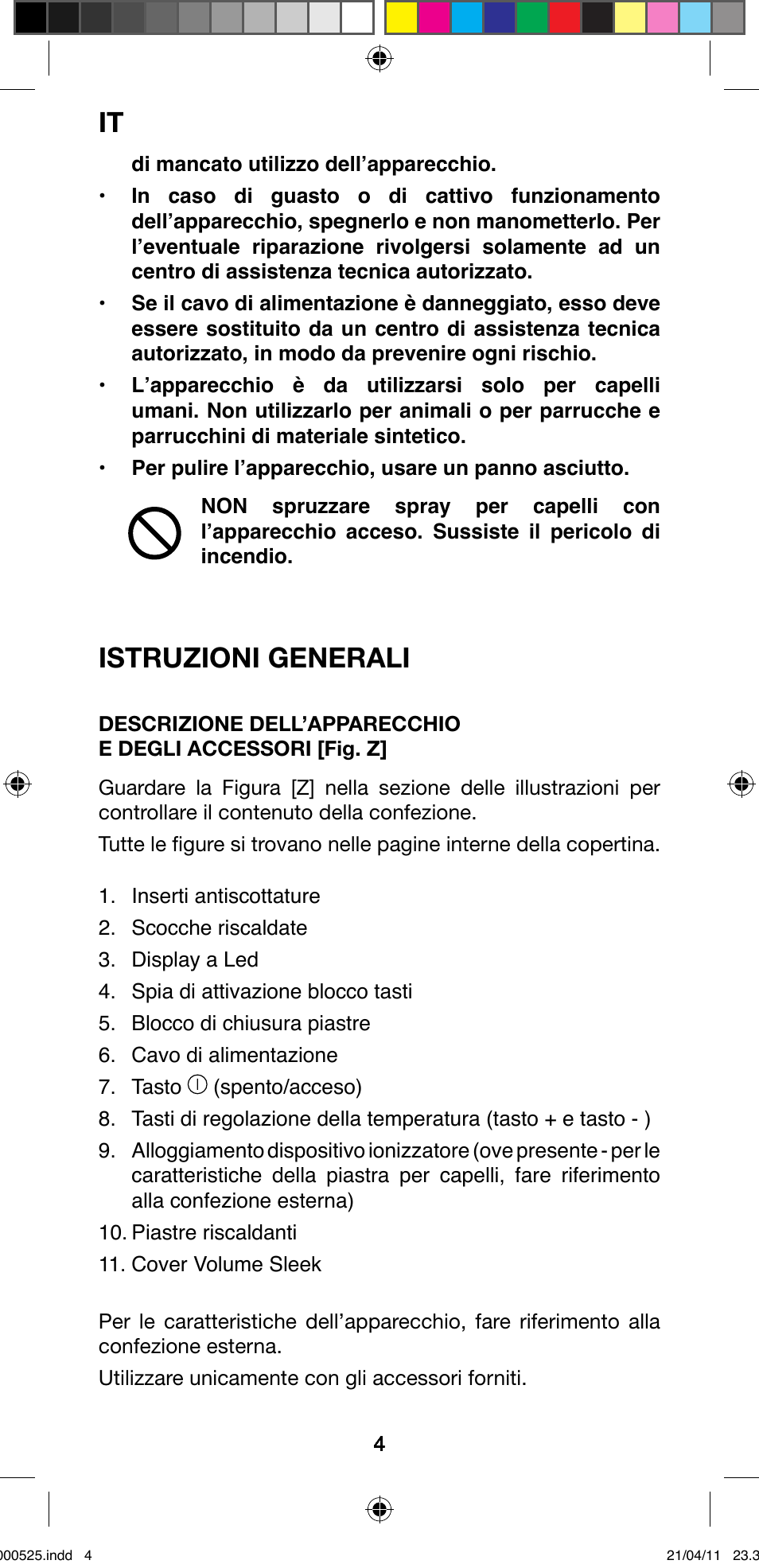 Istruzioni generali | Imetec BELLISSIMA CREATIVITY STYLE CREATOR B6 100 User Manual | Page 6 / 66
