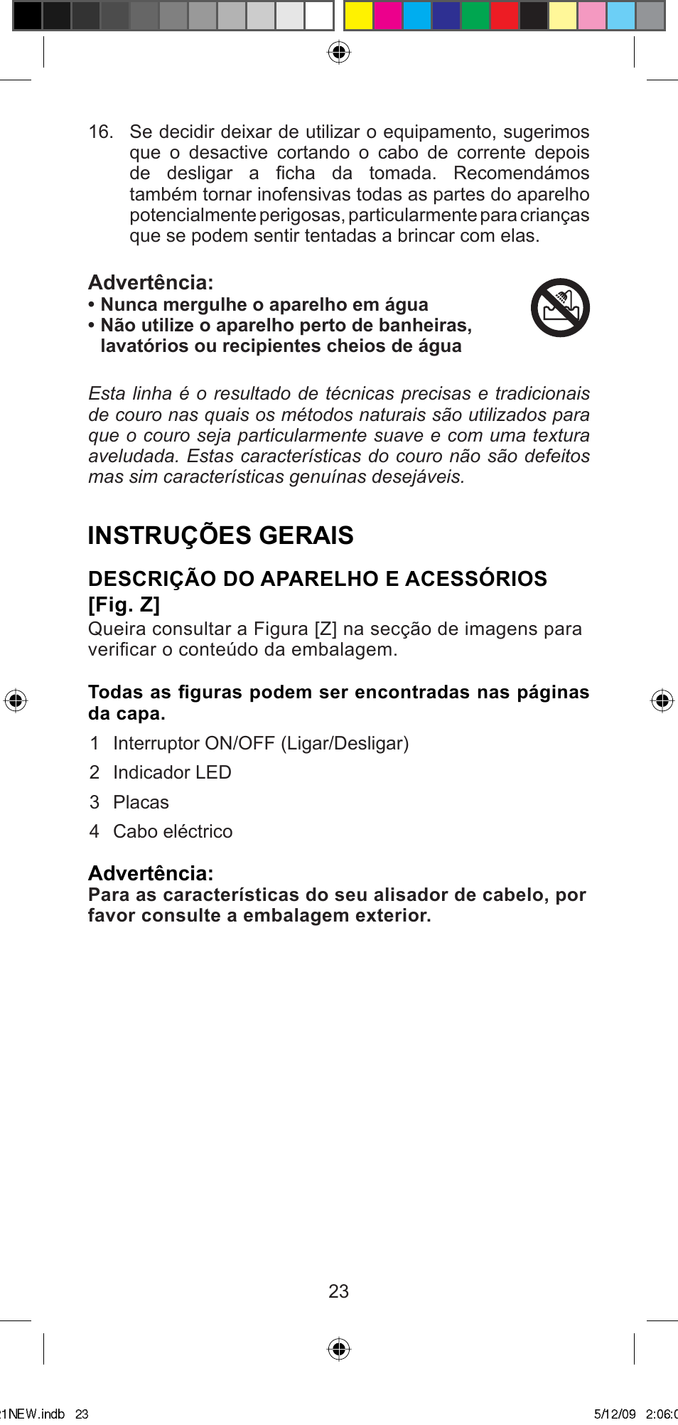 Instruções gerais | Imetec BELLISSIMA MINI MC210 User Manual | Page 26 / 49