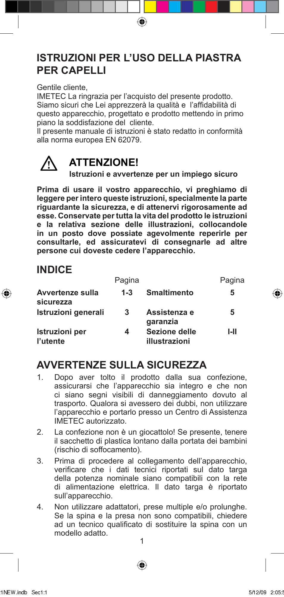 Istruzioni per l’uso della piastra per capelli, Attenzione, Indice | Avvertenze sulla sicurezza | Imetec BELLISSIMA MINI MC210 User Manual | Page 4 / 49