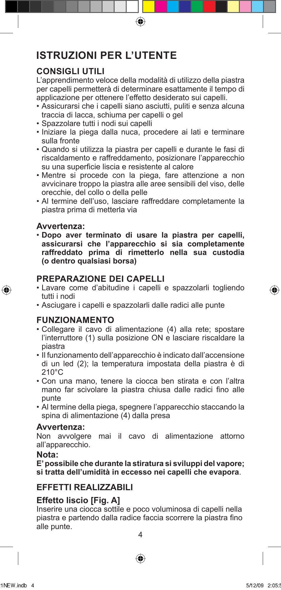 Istruzioni per l’utente | Imetec BELLISSIMA MINI MC210 User Manual | Page 7 / 49