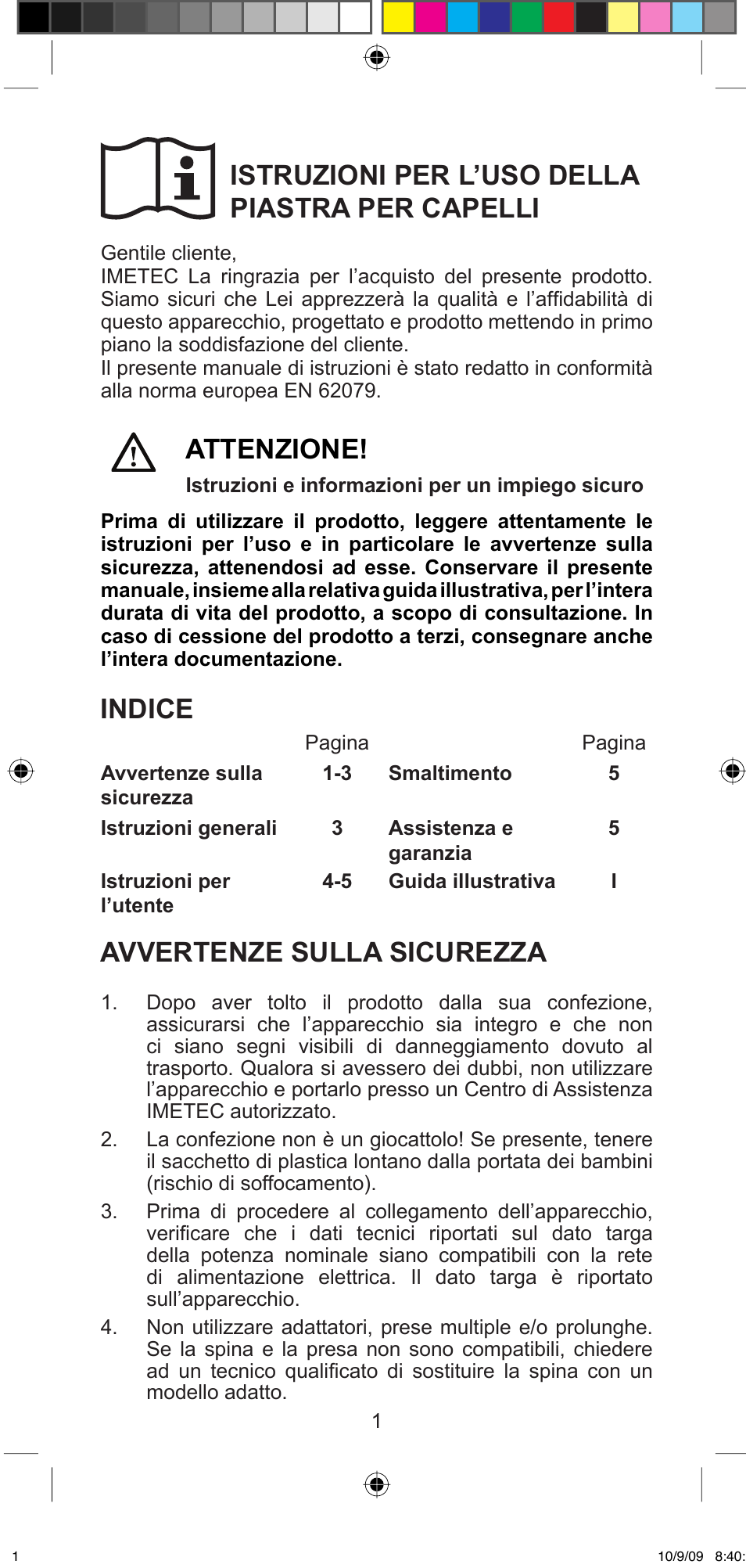 Istruzioni per l’uso della piastra per capelli, Attenzione, Indice | Avvertenze sulla sicurezza | Imetec BELLISSIMA MINI MF 200 User Manual | Page 3 / 47