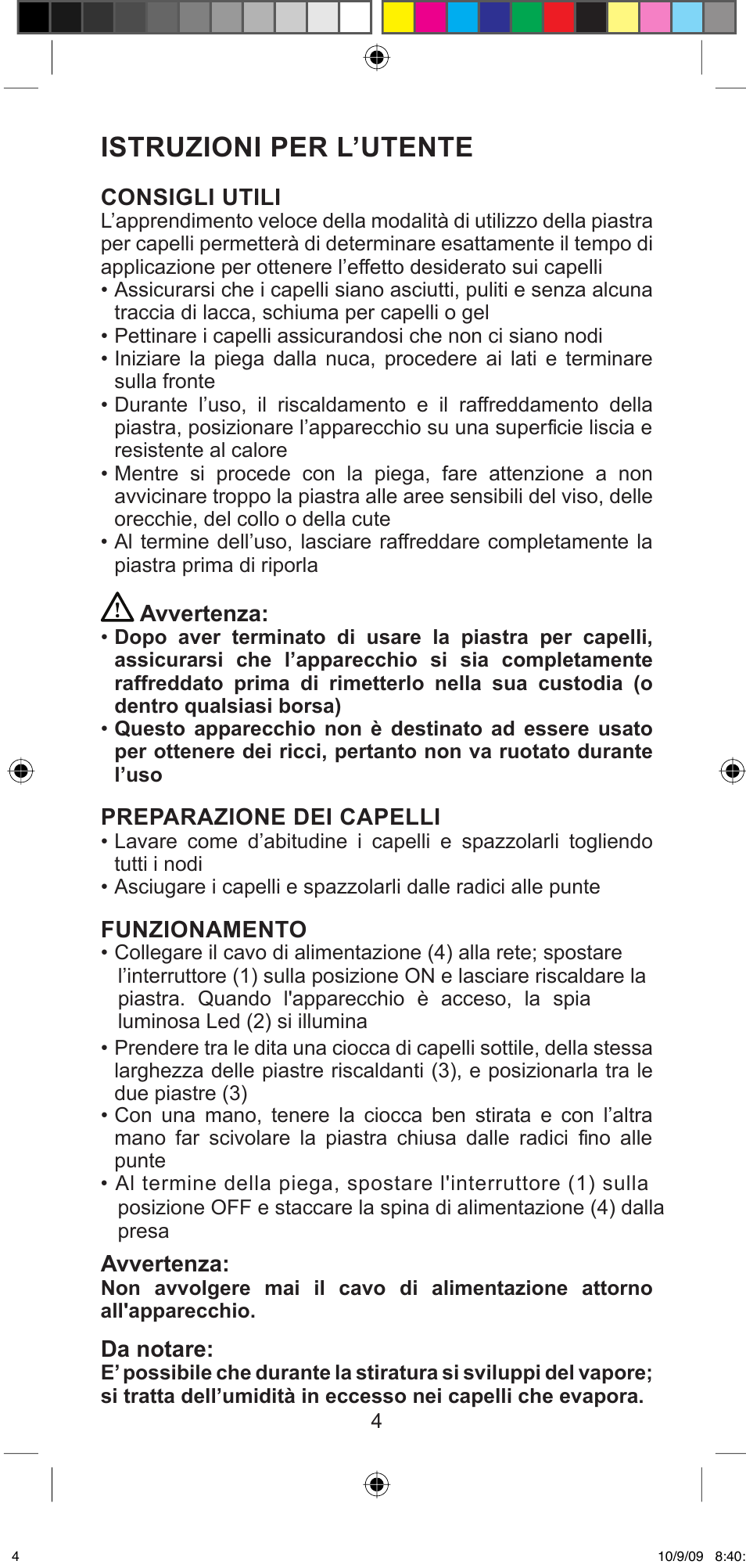 Istruzioni per l’utente | Imetec BELLISSIMA MINI MF 200 User Manual | Page 6 / 47