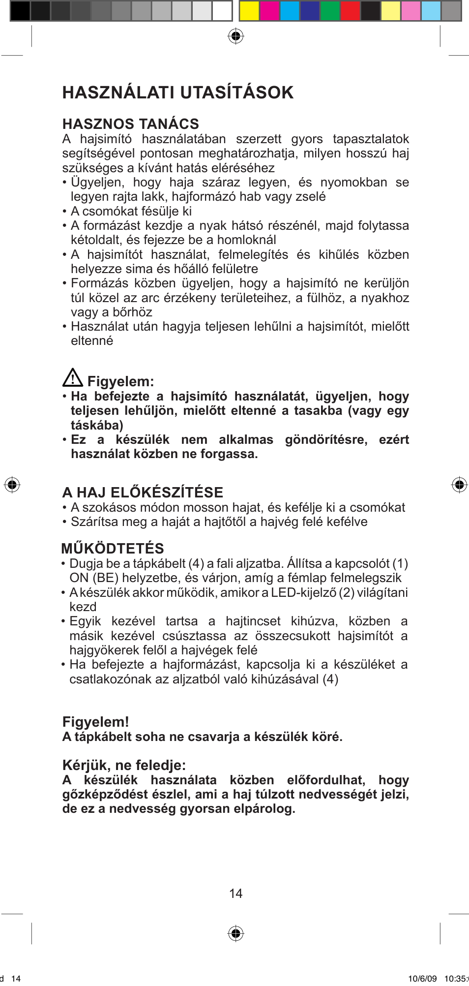 Használati utasítások | Imetec BELLISSIMA MINI M200 User Manual | Page 16 / 47