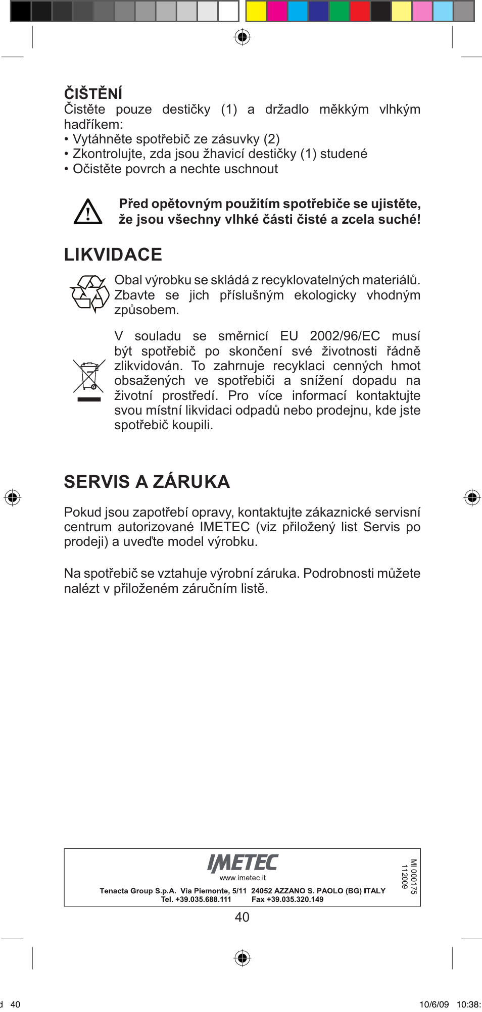 Likvidace, Servis a záruka, Čištění | Imetec BELLISSIMA MINI M200 User Manual | Page 42 / 47