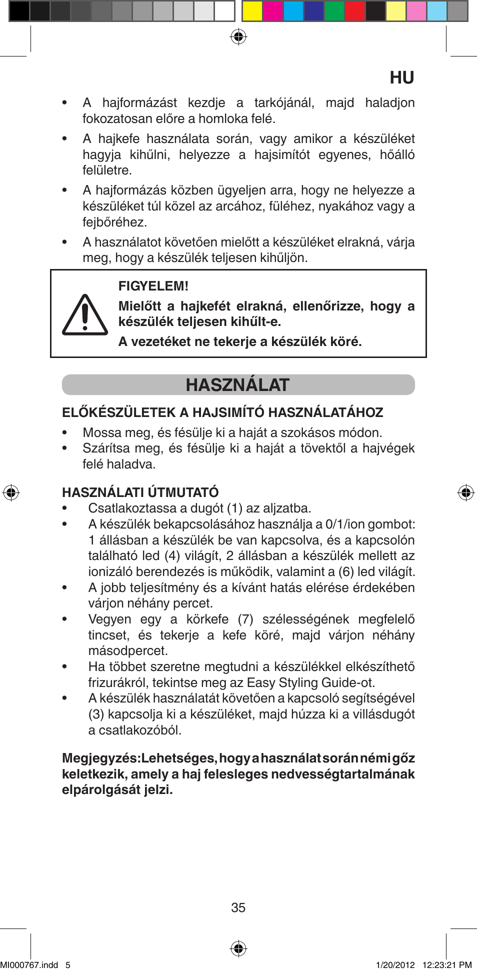 Használat | Imetec BELLISSIMA MAGIC STYLE PB2 30 User Manual | Page 37 / 50