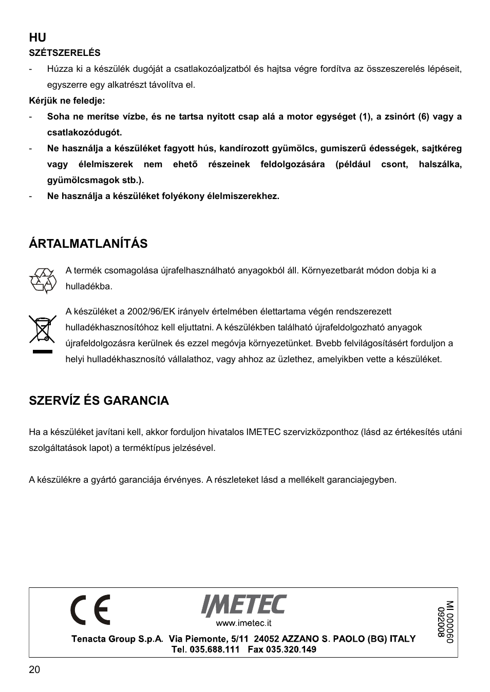 Ártalmatlanítás, Ervíz és garancia | Imetec BIMBO HM3 User Manual | Page 22 / 30