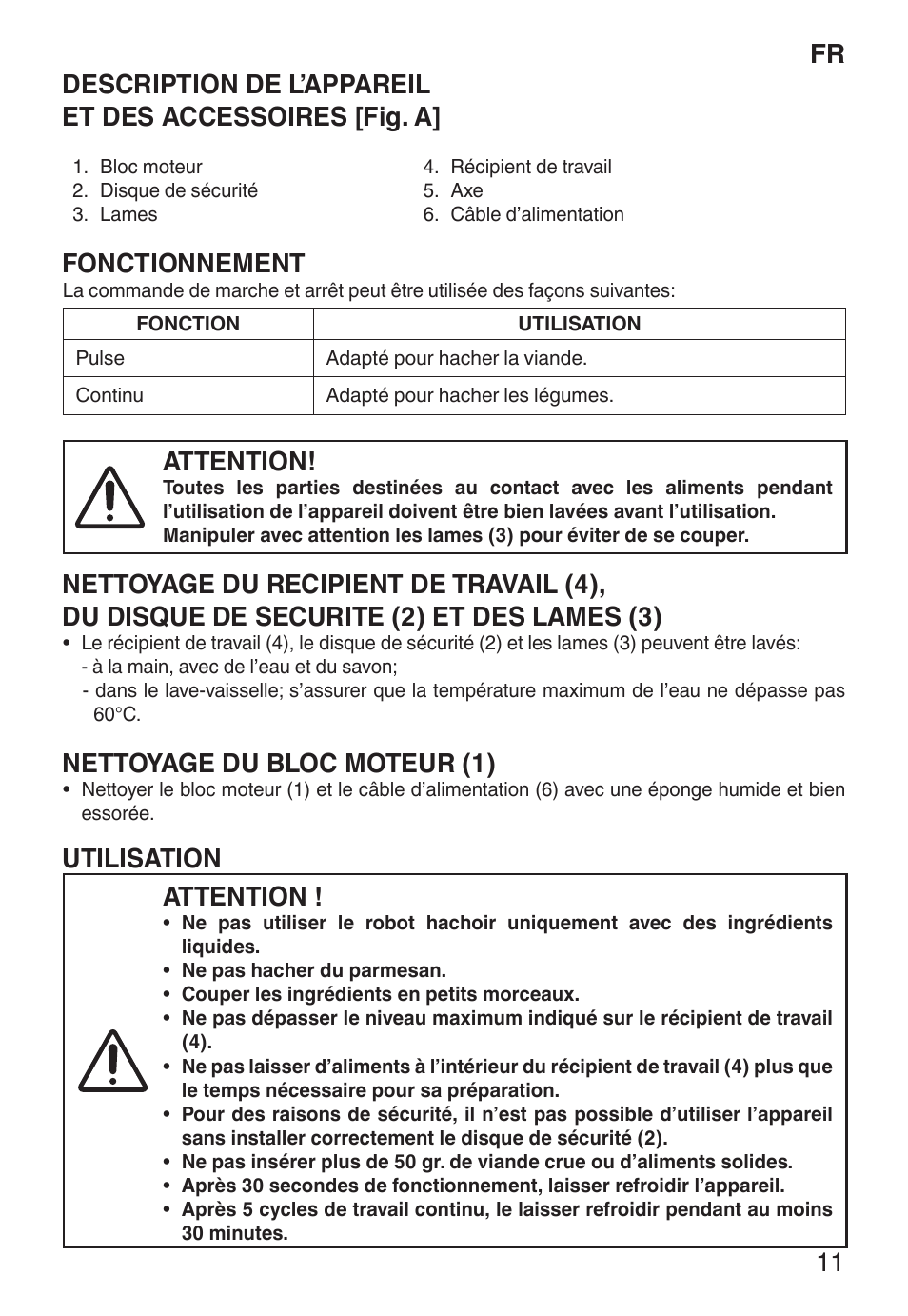 Fonctionnement, Attention, Nettoyage du bloc moteur (1) | Utilisation | Imetec ECO CH User Manual | Page 16 / 30