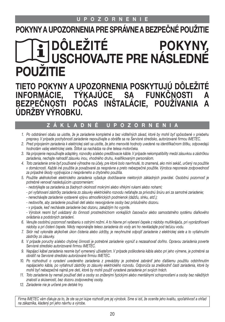 Dôležité pokyny, uschovajte pre následné použitie | Imetec DOLCEVITA CH5 User Manual | Page 22 / 27