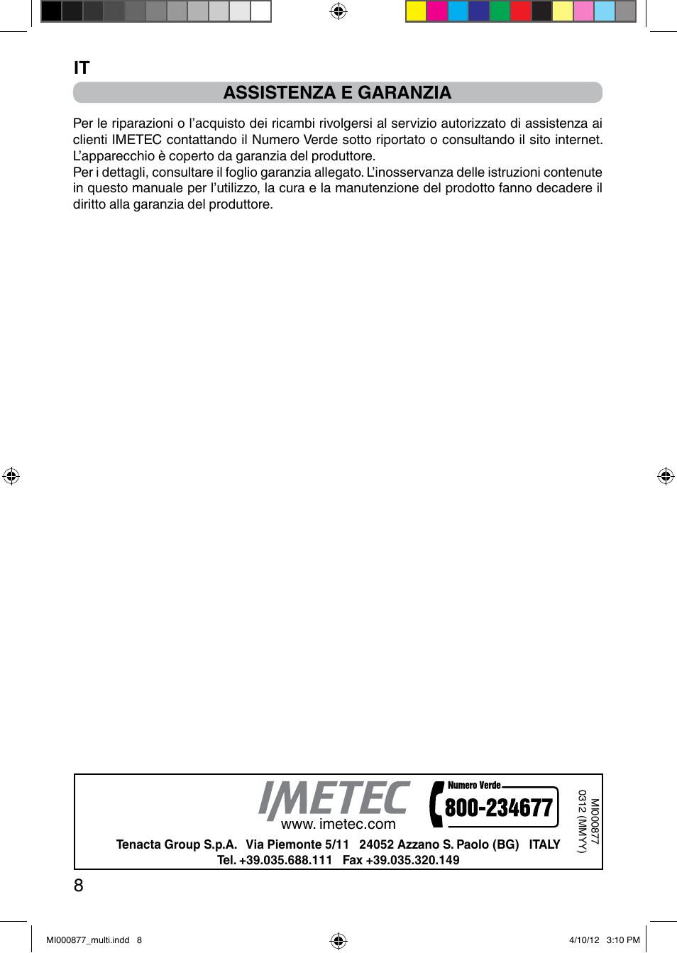 It 8, Assistenza e garanzia | Imetec PROFESSIONAL SERIE HB 2000 User Manual | Page 14 / 54