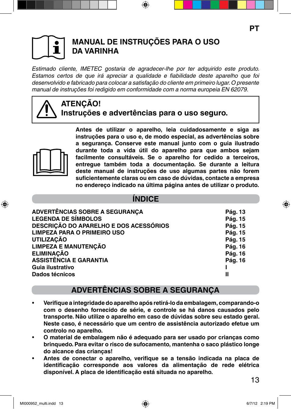 Índice, Advertências sobre a segurança | Imetec DOLCEVITA HB2 500 User Manual | Page 18 / 25