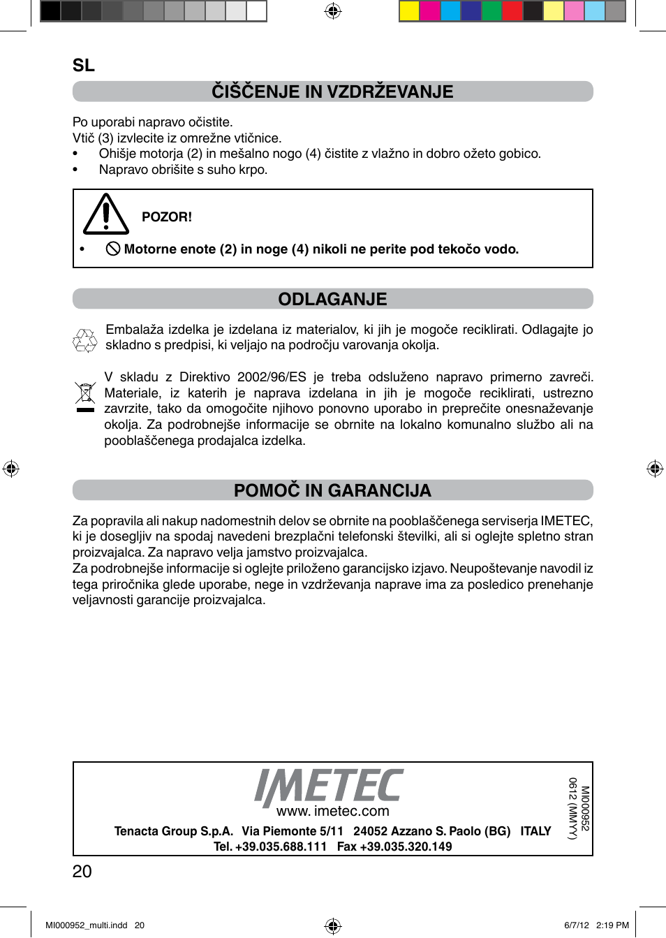 It 20 čiščenje in vzdrževanje, Odlaganje, Pomoč in garancija | Imetec DOLCEVITA HB2 500 User Manual | Page 25 / 25