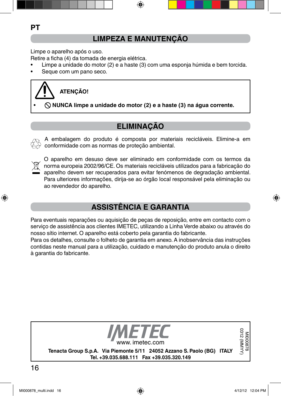 It 16 limpeza e manutenção, Eliminação, Assistência e garantia | Imetec DOLCEVITA HB2 User Manual | Page 18 / 30