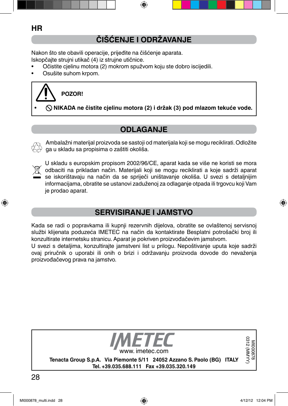 It 28 čišćenje i održavanje, Odlaganje, Servisiranje i jamstvo | Imetec DOLCEVITA HB2 User Manual | Page 30 / 30